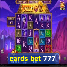 cards bet 777